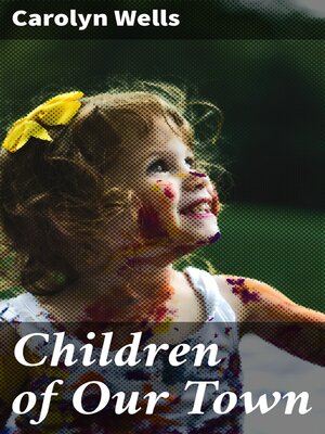 cover image of Children of Our Town